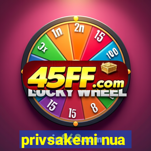 privsakemi nua